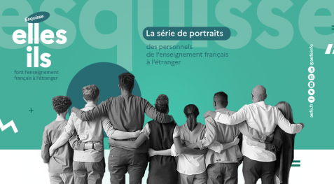 Esquisse : découvrez la série de portraits des femmes et des hommes qui font l’enseignement français à l’étranger