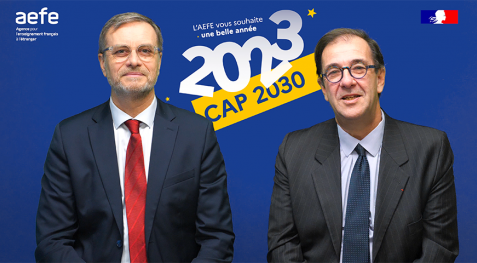 Olivier Brochet et Bruno Foucher, directeur général et président du conseil d’administration de l’AEFE, souhaitent à tous et à toutes leurs meilleurs vœux pour 2023