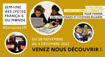 Édition 2022 de la Semaine des lycées français du monde : premier grand rendez-vous de l’Année de l’éducation aux médias et à l’information