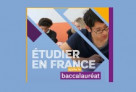 Nouvelle édition de la brochure "Étudier en France après le baccalauréat", co-éditée par l'AEFE et Campus France