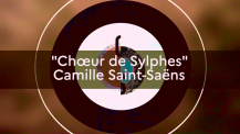 Saison 2020-2021 de l'OLFM : interprétation à distance du Chœur des Sylphes de Camille Saint-Saëns